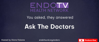 Your Endometriosis Questions Answered by the Experts: <br/>New show 